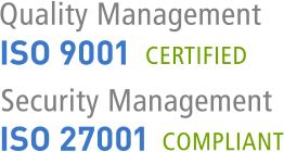 ISO 9001 certified and ISO 27001 compliant